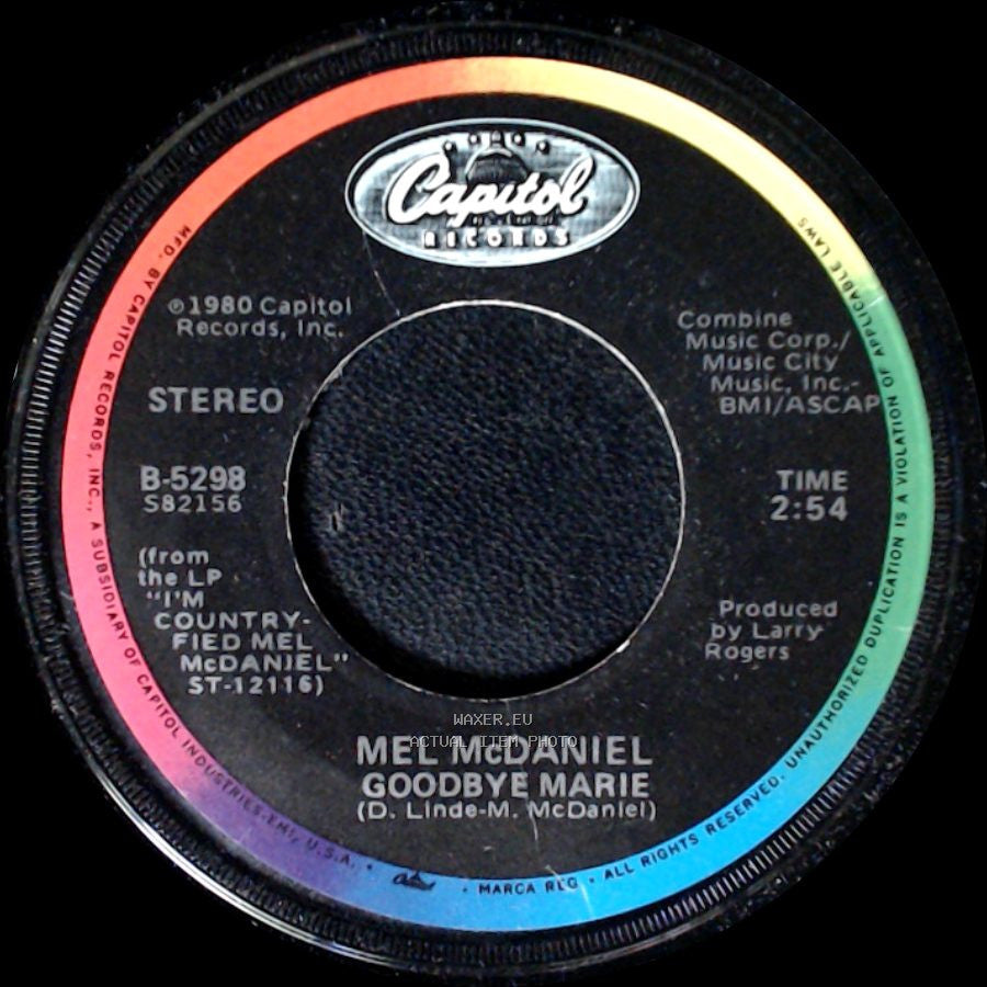 Mel Mcdaniel - I Call It Love / Goodbye Marie side B