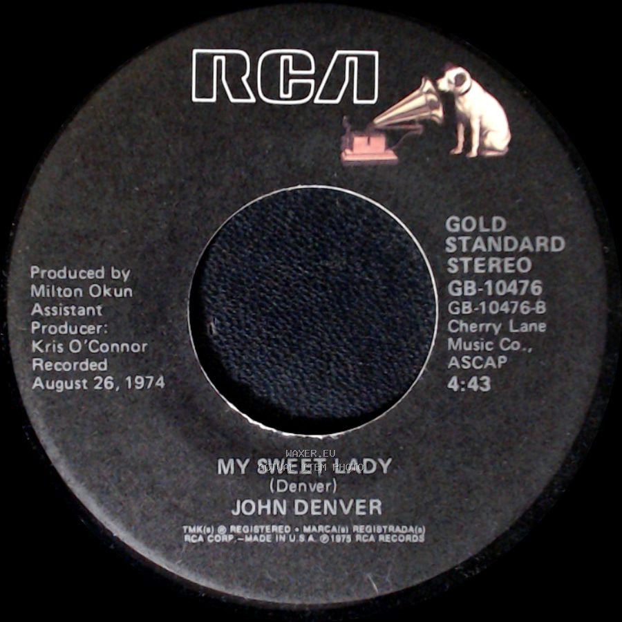 John Denver - My Sweet Lady / Thank God I'm A Country Boy side A
