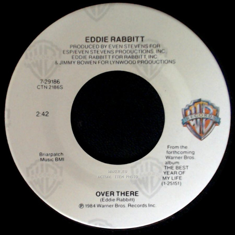 Eddie Rabbitt - The Best Year Of My Life / Over There side B