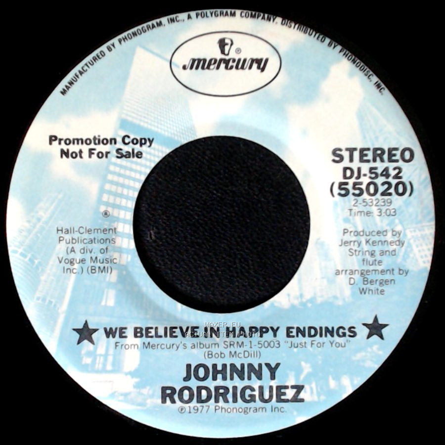 Johnny Rodriguez - We Believe In Happy Endings / We Believe In Happy Endings side A