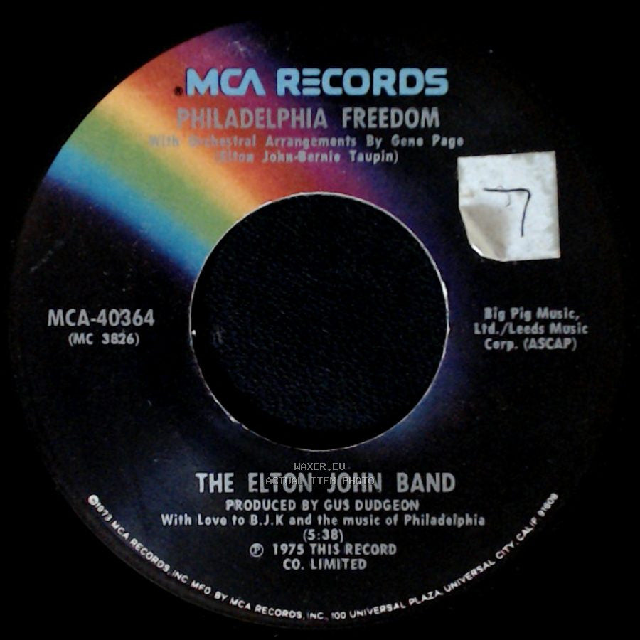 The Elton John Band - Philadelphia Freedom / I Saw Her Standing There side A
