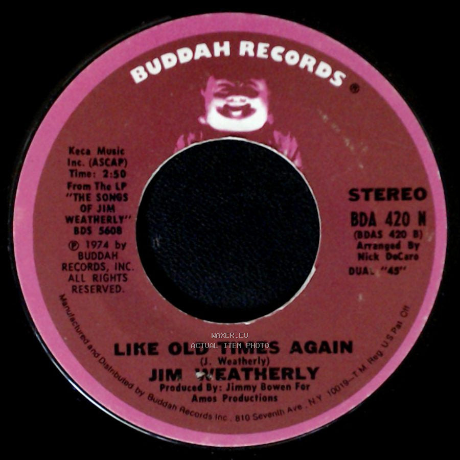 Jim Weatherly - The Need To Be / Like Old Times Again side B