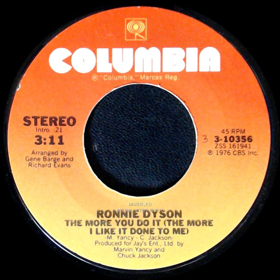 Ronnie Dyson - The More You Do It (The More I Like It Done To Me) / You And Me side B