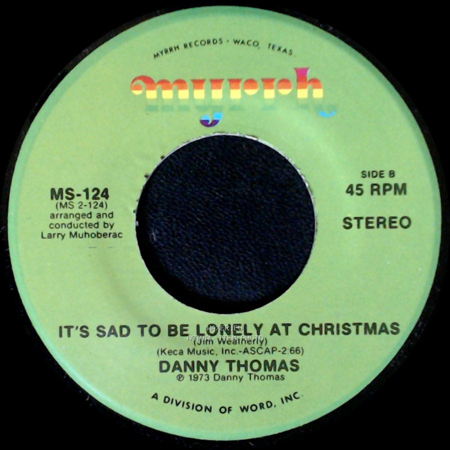Danny Thomas - Christmas Year / It's Sad To Be Lonely At Christmas side B
