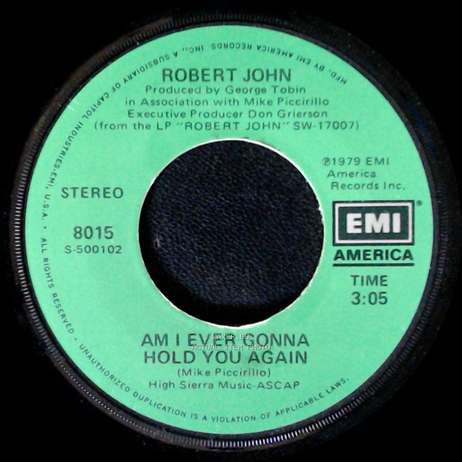Robert John - Am I Ever Gonna Hold You Again / Sad Eyes side A