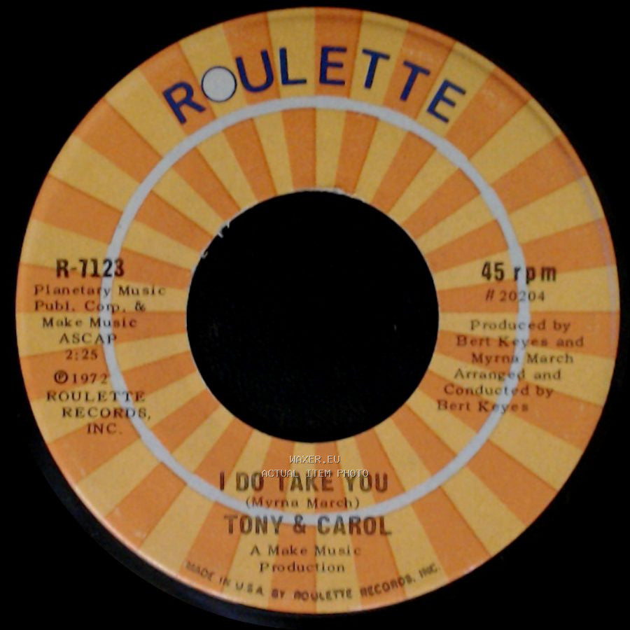 Tony & Carol - I Do Take You / You And I side A