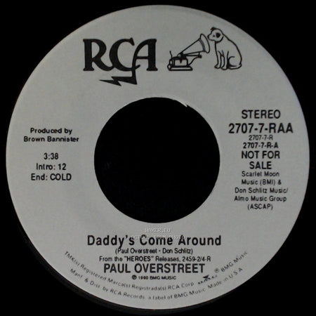 Paul Overstreet - Daddy's Come Around / Daddy's Come Around side B