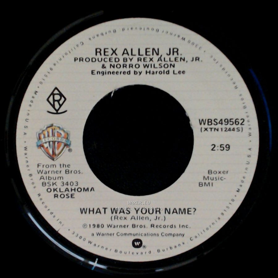 Rex Allen, Jr. - What Was Your Name? / Drink It Down, Lady (Remix) side A