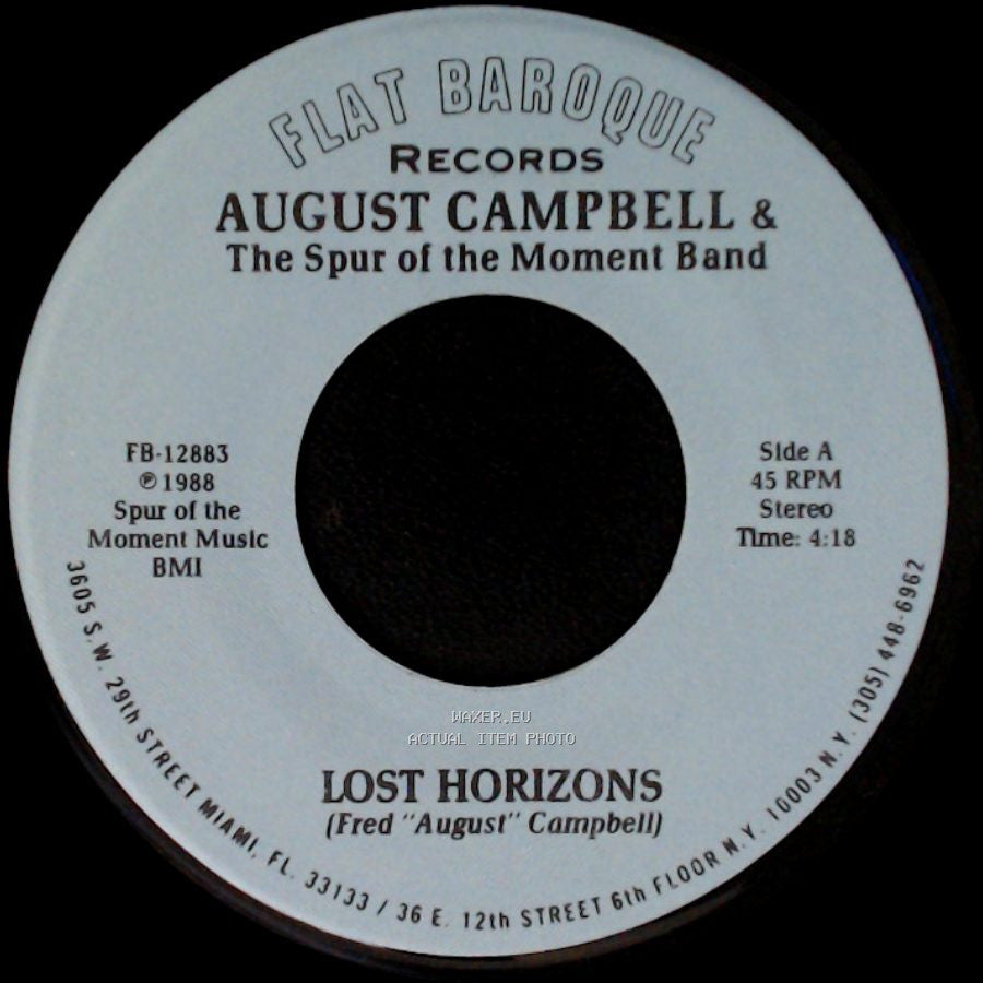 August Campbell & The Spur Of The Moment Band - Lost Horizons / The I-95 "Asshole" Song side A