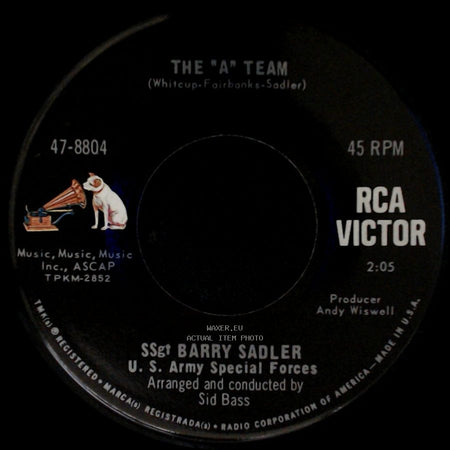 Ssgt Barry Sadler U. S. Army Special Forces - An Empty Glass / The "A" Team side B