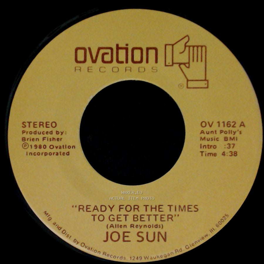 Joe Sun - Ready For The Times To Get Better / Bottom Line side A