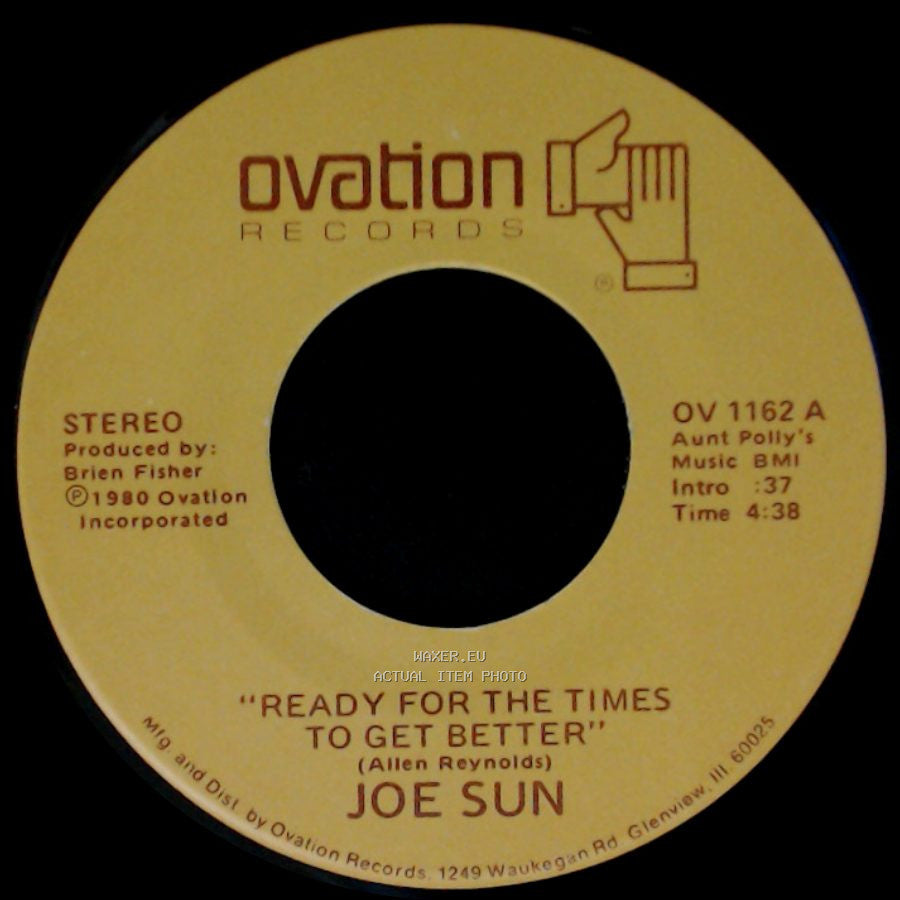 Joe Sun - Ready For The Times To Get Better / Bottom Line side A