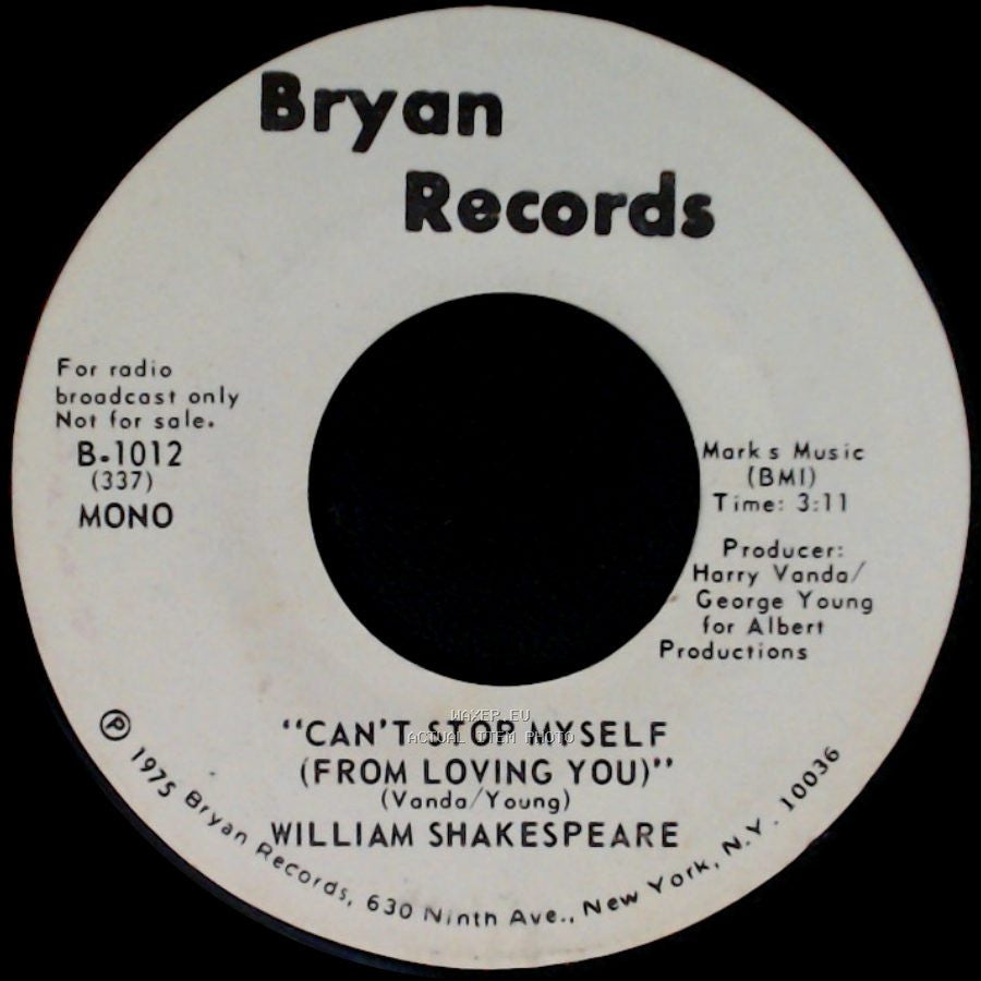 William Shakespeare - Can't Stop Myself (From Loving You) / Can't Stop Myself (From Loving You) side B