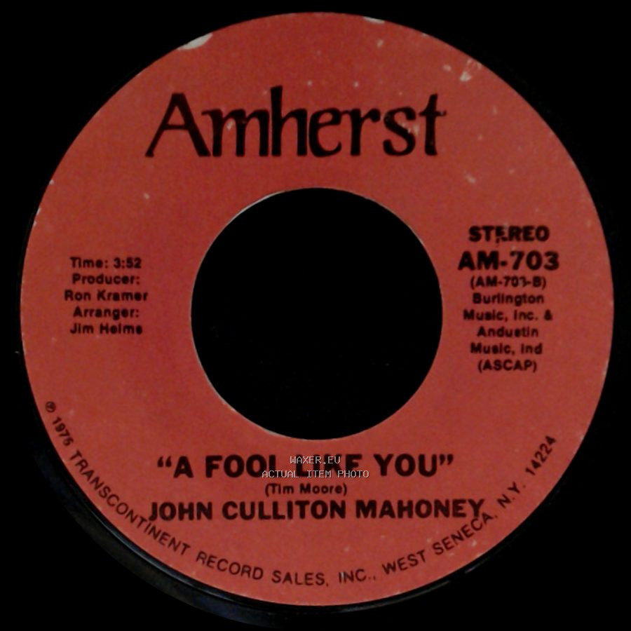 John Culliton Mahoney - Angel / A Fool Like You side B