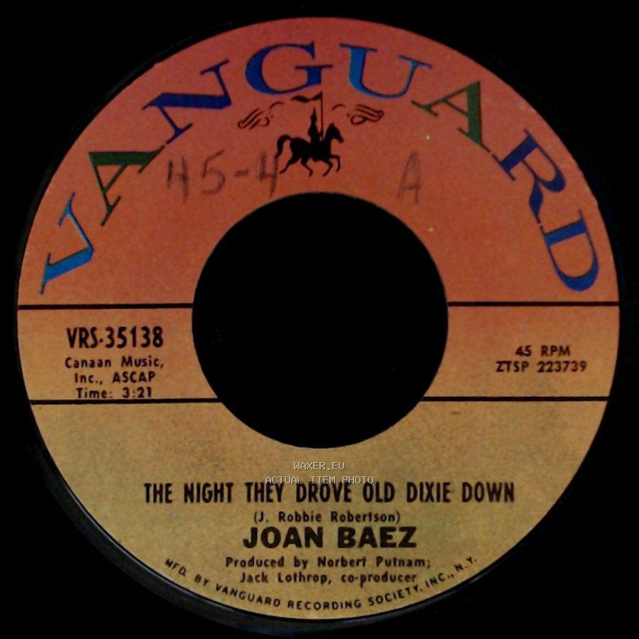 Joan Baez - The Night They Drove Old Dixie Down / When Time Is Stolen side A