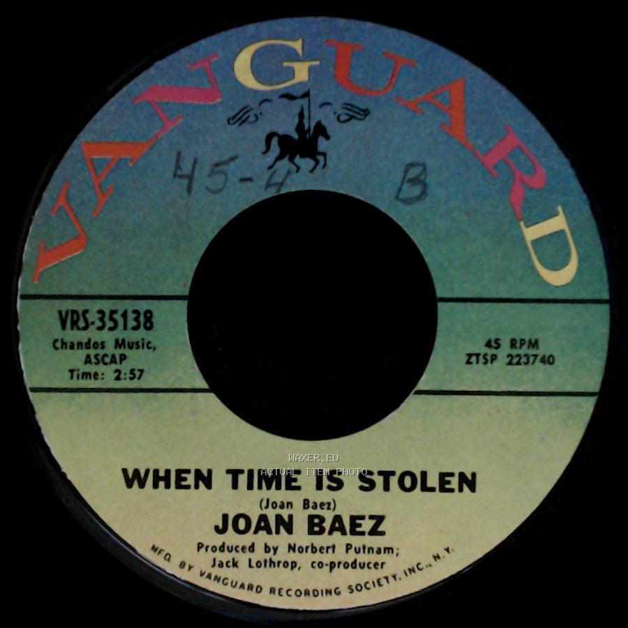 Joan Baez - The Night They Drove Old Dixie Down / When Time Is Stolen side B