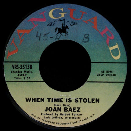 Joan Baez - The Night They Drove Old Dixie Down / When Time Is Stolen side B