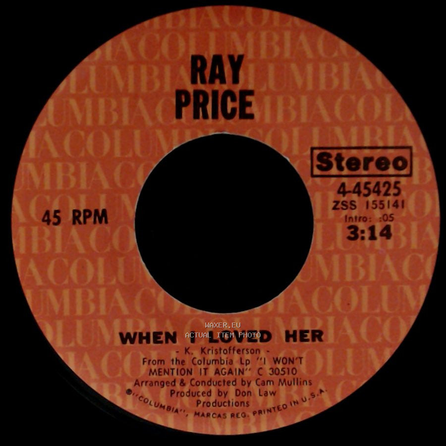 Ray Price - When I Loved Her / I'd Rather Be Sorry side A