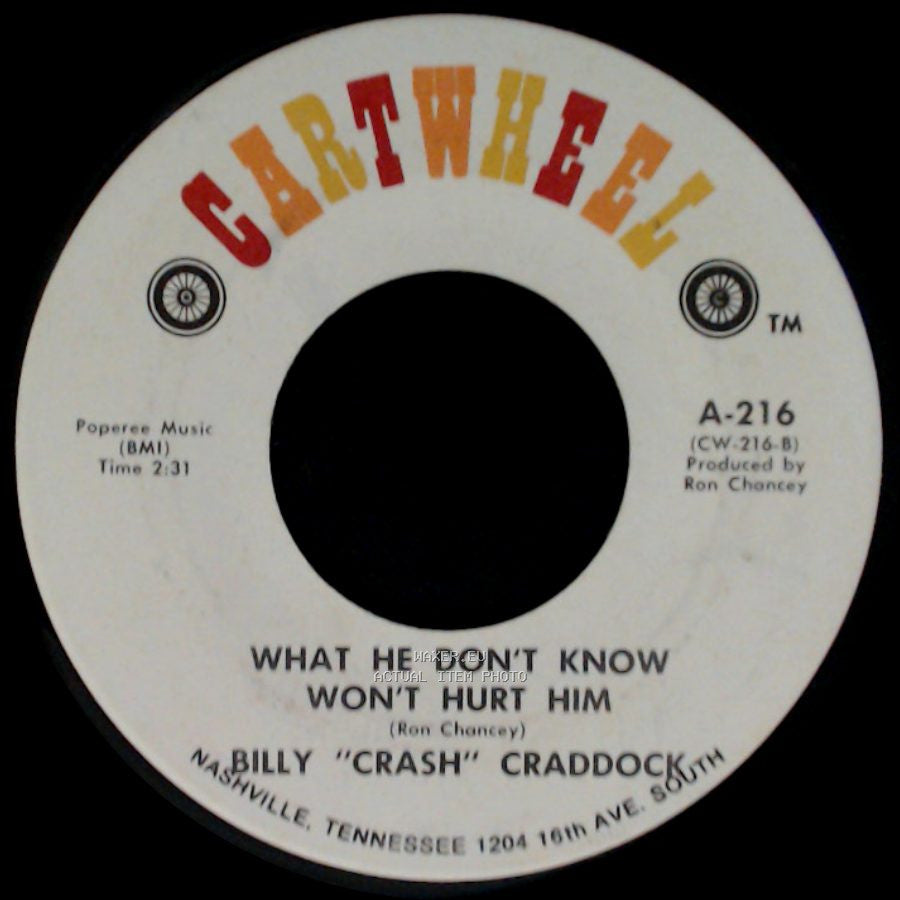 Billy "Crash" Craddock - I'm Gonna Knock On Your Door / What He Don't Know Won't Hurt Him side B