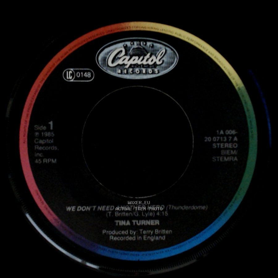 Tina Turner - We Don't Need Another Hero (Thunderdome) / We Don't Need Another Hero (Thunderdome) (Instrumental) side A