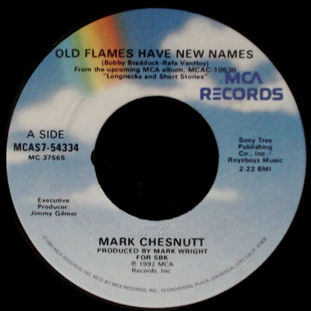 Mark Chesnutt - Old Flames Have New Names / Postpone The Pain side A