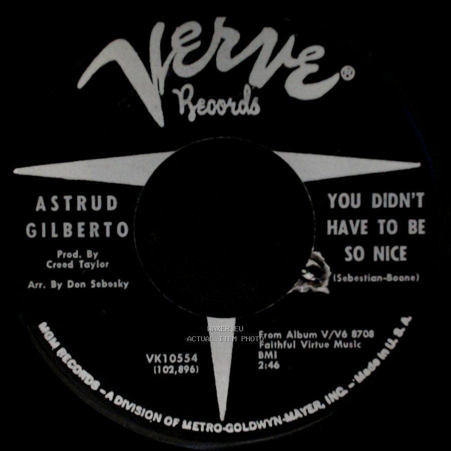 Astrud Gilberto - You Didn't Have To Be So Nice / A Banda side A