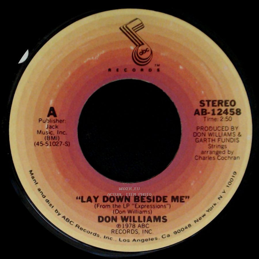 Don Williams - Lay Down Beside Me / I Would Like To See You Again side A