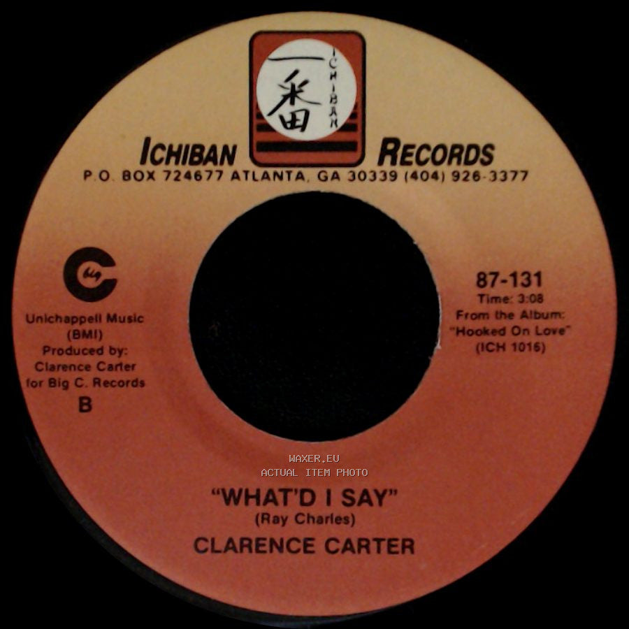 Clarence Carter - Grandpa Can't Fly His Kite / What'd I Say side B