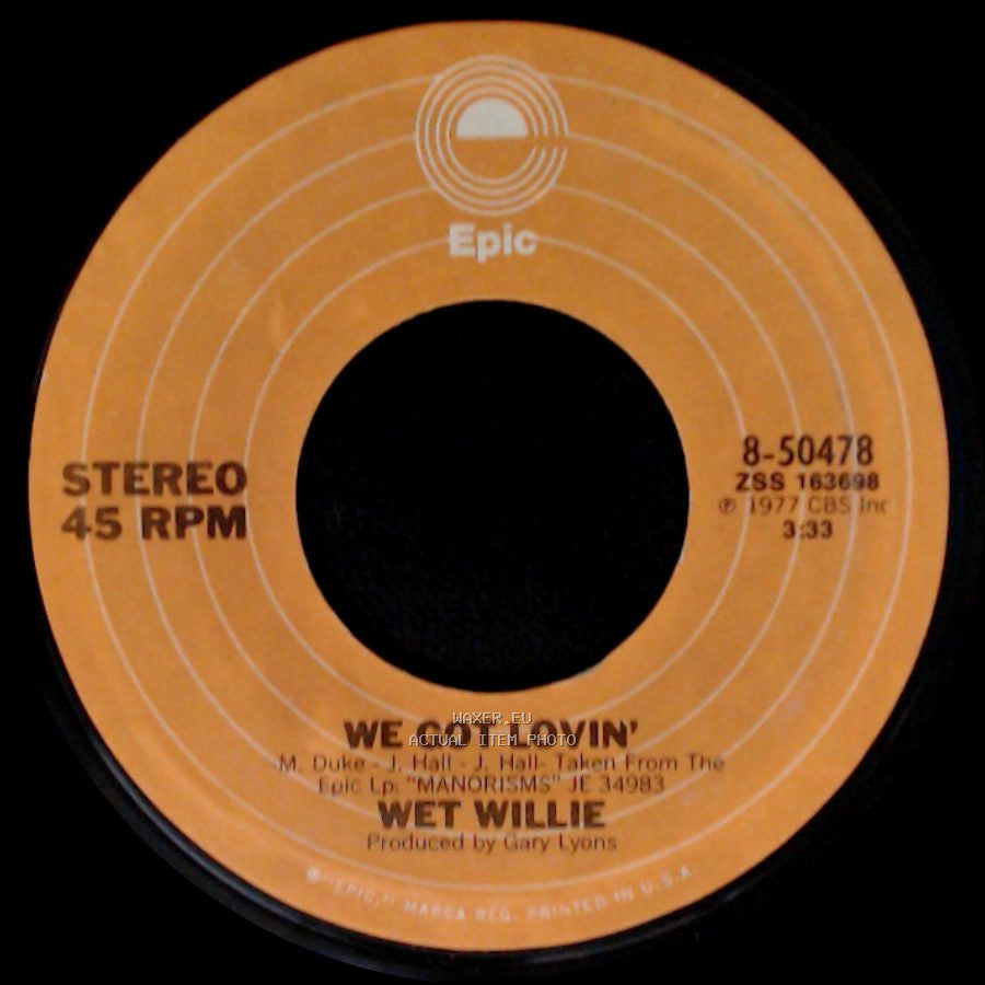 Wet Willie - We Got Lovin' / Street Corner Serenade side A