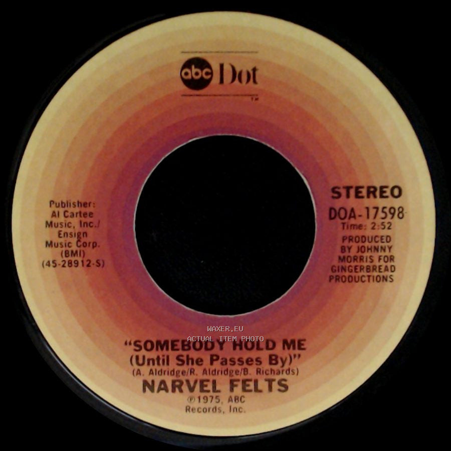 Narvel Felts - Away / Somebody Hold Me (Until She Passes By) side B
