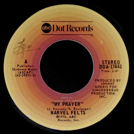 Narvel Felts - My Prayer / If Ever Two Were One (Then Surely We Are) side A
