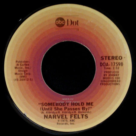 Narvel Felts - Away / Somebody Hold Me (Until She Passes By) side A