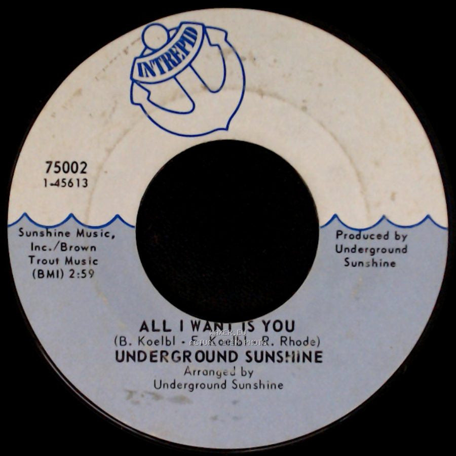 Underground Sunshine - All I Want Is You / Birthday side A