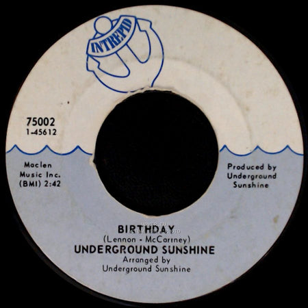 Underground Sunshine - All I Want Is You / Birthday side B