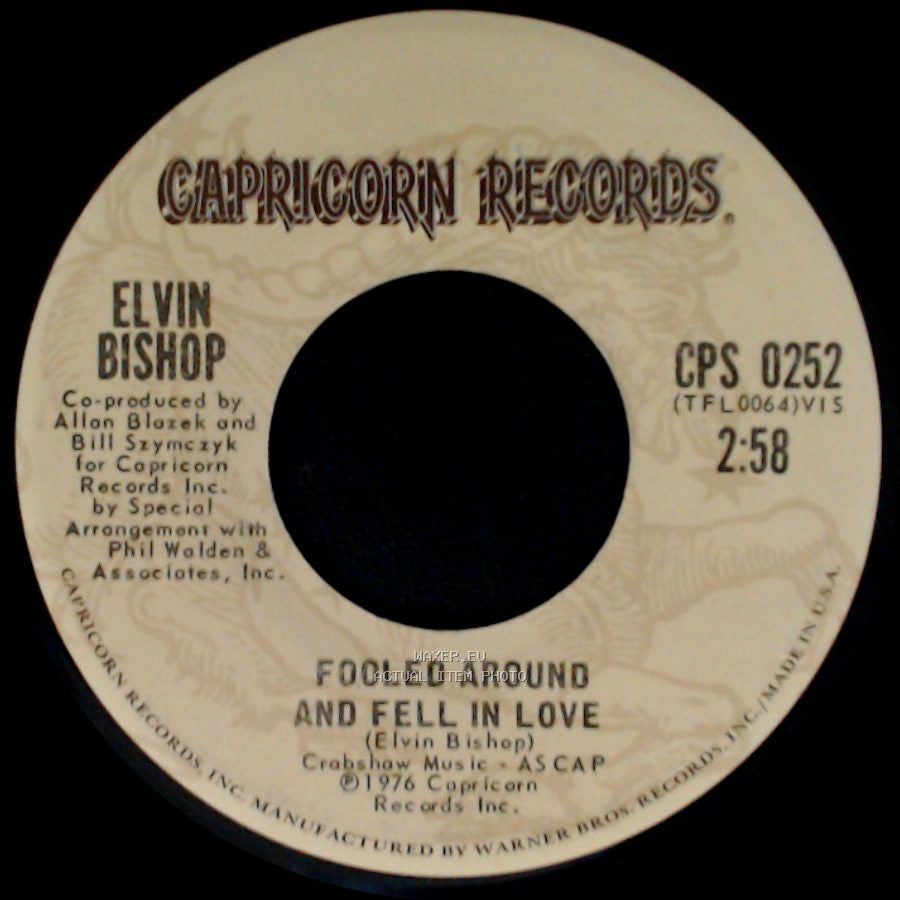 Elvin Bishop - Have A Good Time / Fooled Around And Fell In Love side B