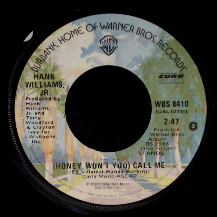 Hank Williams, Jr. - (Honey, Won't You) Call Me / I'm Not Responsible side A