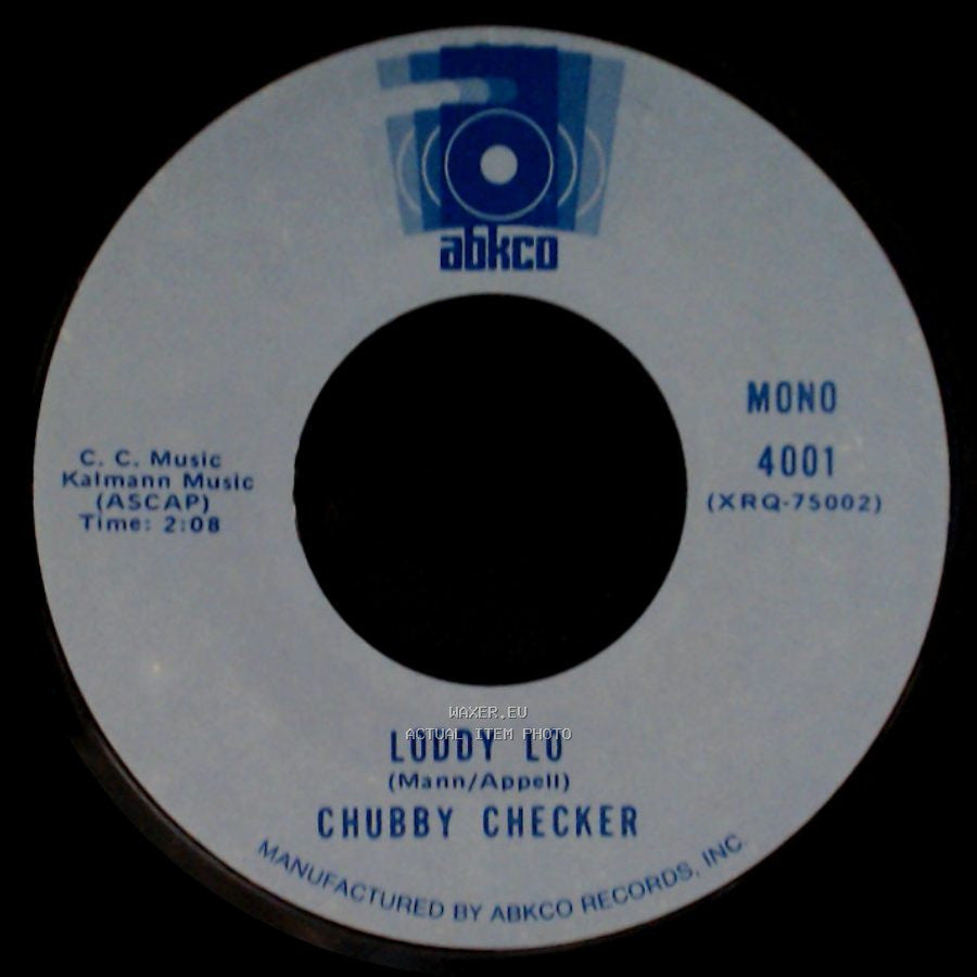 Chubby Checker - Loddy Lo / The Twist side A