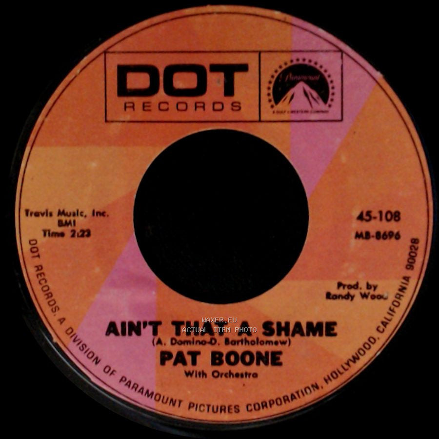 Pat Boone - Ain't That A Shame / Friendly Persuasion (Thee I Love) side A