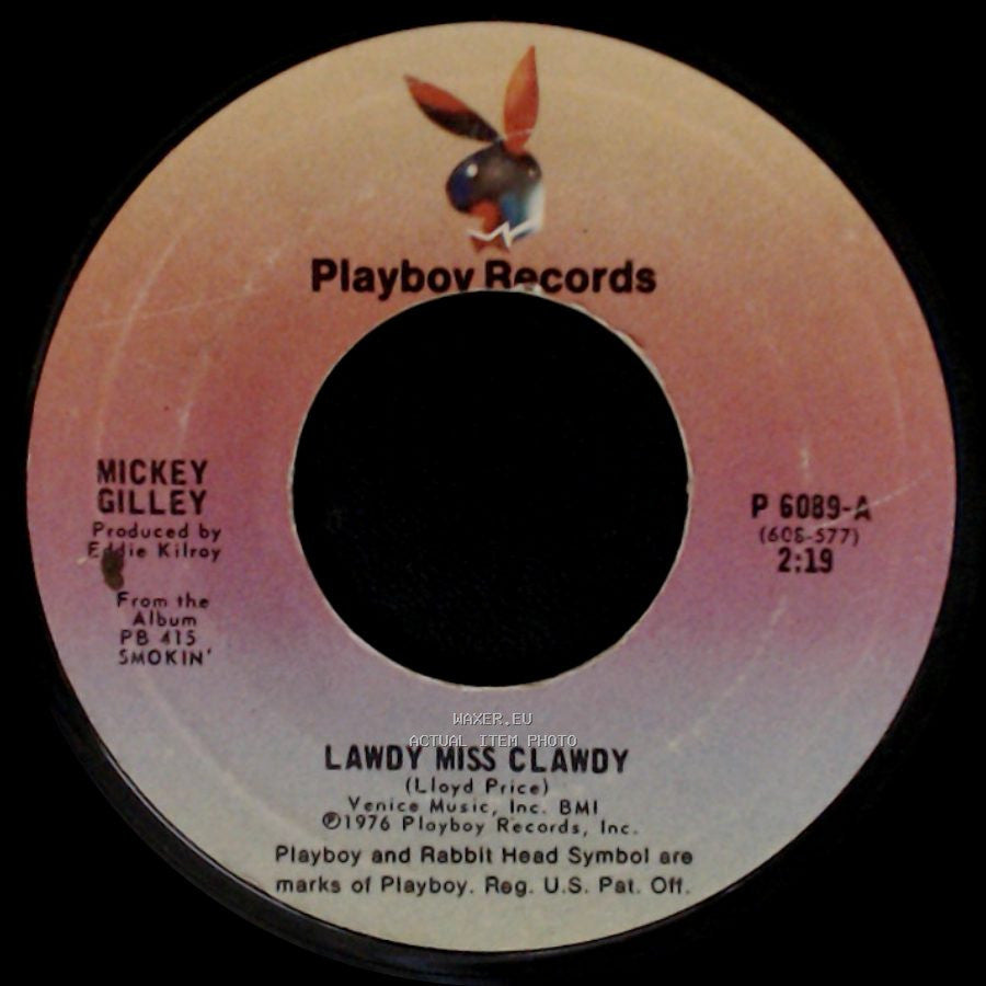 Mickey Gilley - Lawdy Miss Clawdy / What Is It side A