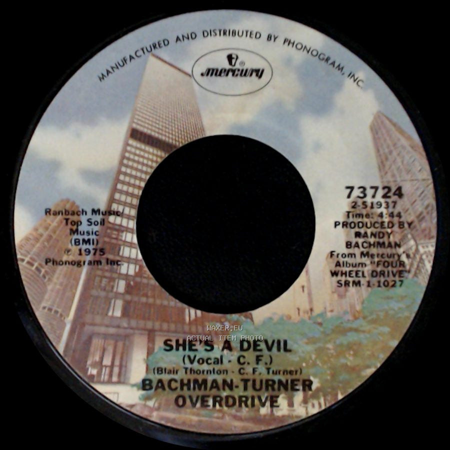 Bachman-Turner Overdrive - She's A Devil / Down To The Line side A