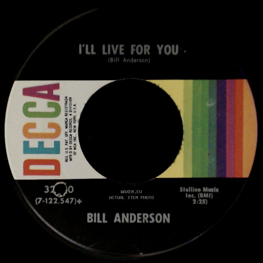Bill Anderson - I'll Live For You / Quits side A