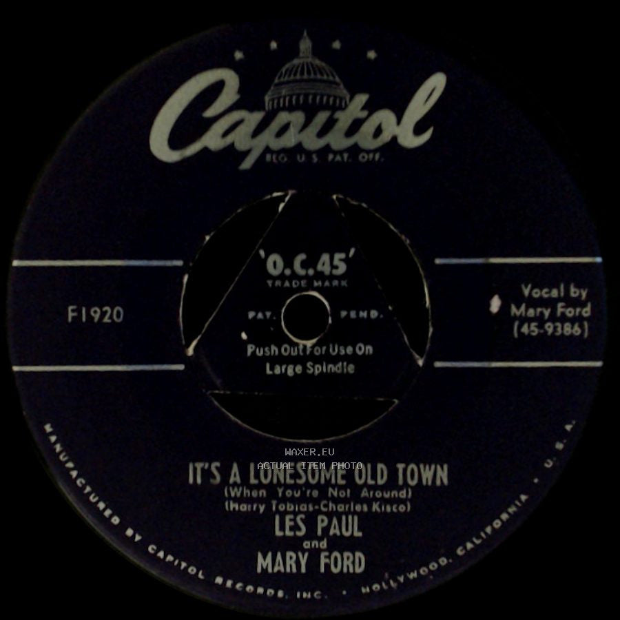 Les Paul And Mary Ford - Tiger Rag (The Original Dixieland Jazz Band) / It's A Lonesome Old Town (When You're Not Around) side B