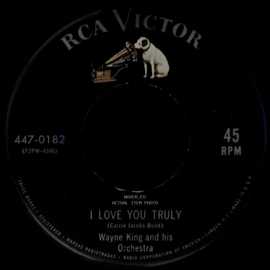 Wayne King And His Orchestra - The Waltz You Saved For Me / I Love You Truly side B