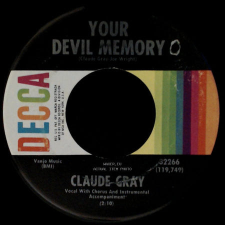 Claude Gray - The Easy Way Out / Your Devil Memory side B