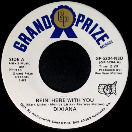 Dixiana - Bein' Here With You / Livin' In The Country side A