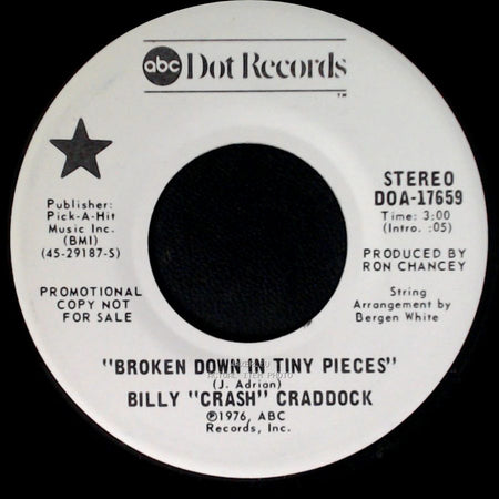Billy "Crash" Craddock - Broken Down In Tiny Pieces / Broken Down In Tiny Pieces side B
