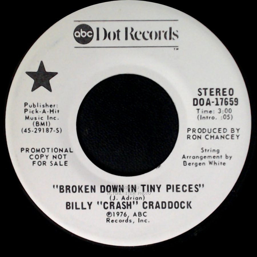 Billy "Crash" Craddock - Broken Down In Tiny Pieces / Broken Down In Tiny Pieces side B