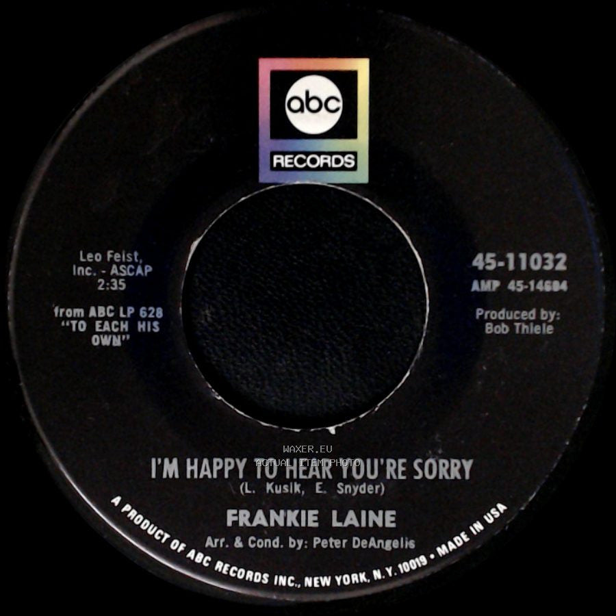 Frankie Laine - I'm Happy To Hear You're Sorry / To Each His Own side A