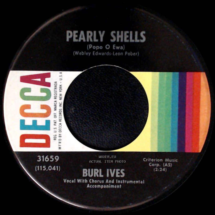 Burl Ives - Pearly Shells / What Little Tears Are Made Of side A