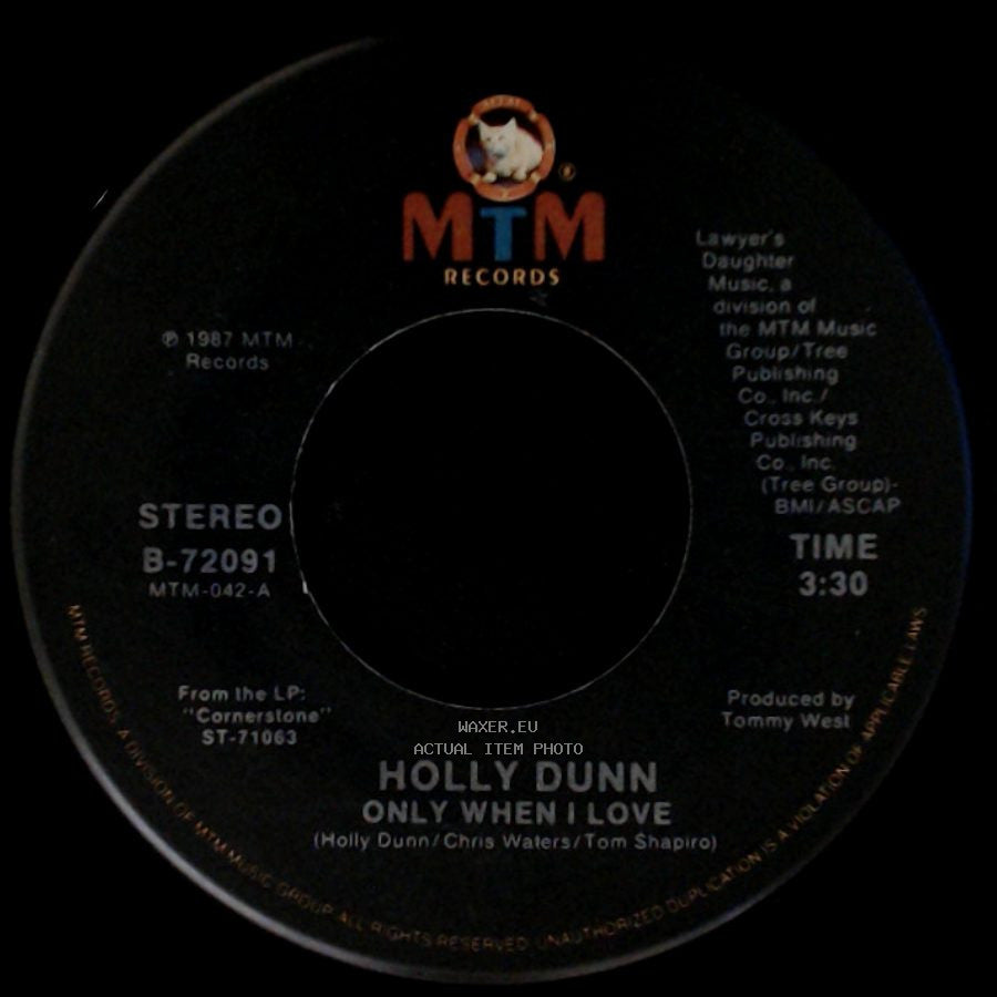 Holly Dunn - Little Frame House / Only When I Love side B